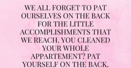 Pat Yourself on the Back, Girl!