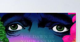 The Dawn is Your Enemy as 2