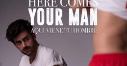 Here Comes Your Man