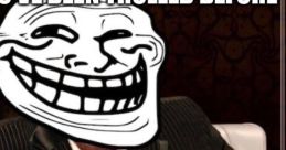 You've Been Trolled