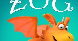 Zog: "Excuse me, what?"