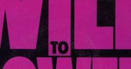 Will To Power