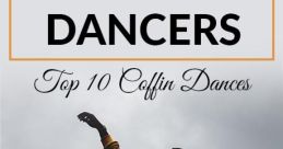 Coffin Dance.