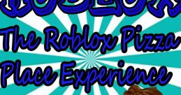 Bye roblox pizza place