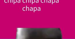 CHIPY chipy chopa chopa but it's broken AH