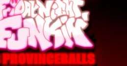 Vs. Provinceballs Friday Night Funkin': The Provinceballs Mod - Video Game