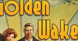 A Golden Wake - Video Game Video game from A Golden Wake for Linux, MacOS, Windows. Published by Wadjet Eye (2014).