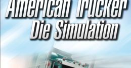 American Trucker: Die Simulation - Video Game