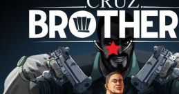 Cruz Brothers - Video Game
