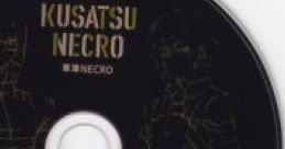 Tokyo Necro Drama CD "Kusatsu Necro" - Video Game