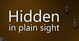 Hidden in Plain Sight - Video Game