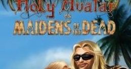 Holy Avatar vs Maidens of The Dead - Video Game