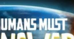 Humans Must Answer - Video Game