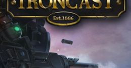 Ironcast Ironcast: Est. 1886 - Video Game