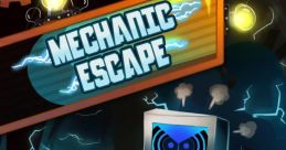 Mechanic Escape - Video Game