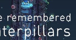 She Remembered Caterpillars - Video Game