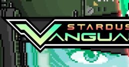 Stardust Vanguards - Video Game