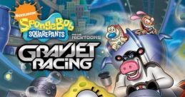 SpongeBobuarePants and the Nicktoons: Gravjet Racing (Unreleased) - Video Game Video game from SpongeBobuarePants and the