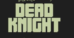 Dead Knight - Pocket Edition (Official Sountrack) Dead Knight - Video Game