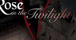 A Rose in the Twilight Rose to Tasogare no Kojou ロゼと黄昏の古城 - Video Game