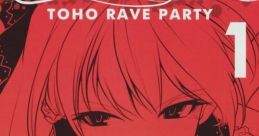 RAVER'S NEST 1 TOHO RAVE PARTY EXTENDED Ver. Touhou Kaikidan ~ Mysticuare. Touhou Fuumaroku ~ the Story of Eastern