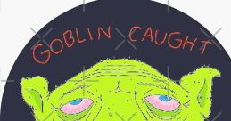 Goblin Caught on Tape