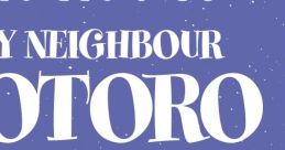 My Neighbor Totoro Theme song (HEY LET'S GO) (English version) Type your text to hear it in the voice of My Neighbor
