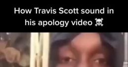 Travis Scott From His Apology Video