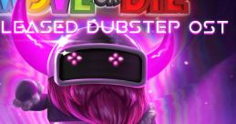 Move Or Die (Dubstep OST) Move Or Die (Unreleased Dubstep OST) - Video Game