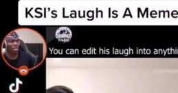 Ksi's Laugh