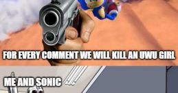 For Every Kill You Get UwU Girl