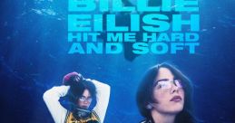 Billie Eilish Hit Me Hard And Soft