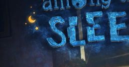 Among the Sleep - Video Game
