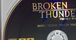 BROKEN THUNDER PREVIEW DISC Broken Thunder - Video Game