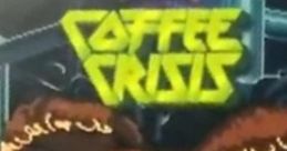 Coffee Crisis Original track Coffee Crisis - Video Game Video game from Coffee Crisis Original track Coffee Crisis for