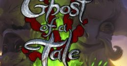 Ghost of a Tale - Video Game