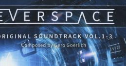 EVERSPACE ORIGINAL TRACK VOL. 1 & 3 EVERSPACE - Video Game Video game from EVERSPACE ORIGINAL TRACK VOL. 1 & 3 EVERSPACE
