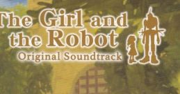 The Girl and the Robot Original track The Girl and the Robot - Video Game