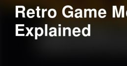 Retro Game Mechanics Explained