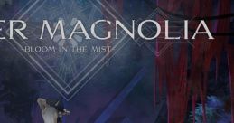 ENDER MAGNOLIA: Bloom in the Mist - Video Game