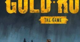 Gold Rush The Game - Video Game