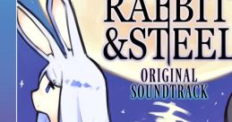 RABBIT & STEEL ORIGINAL TRACK RABBIT & STEEL - Video Game