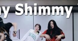 Shimmy Shimmy Ya