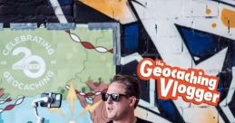“The Geocaching Vlogger”