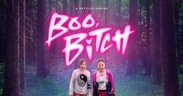 Boo, Bitch - Season 1 "Boo, Bitch - Season 1" is a thrilling and suspenseful television show that has captured the