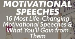 Greatest Motivational and Inspirational Speeches
