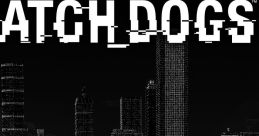 Watch Dogs ( from the Video Game) [Original Game track] - Video Game