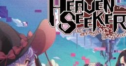 HEAVEN SEEKER: The Savior of This Cruel World HEAVEN SEEKER コノ残酷ナ世界ノ救イ方 - Video Game