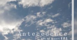 Art of Heart EP1:Antecedence Touhou Koumakyou ~ the Embodiment of Scarlet Devil. Touhou Youyoumu ~ Perfect Cherry Blossom.