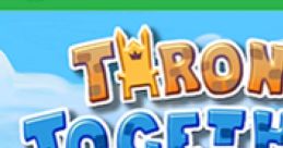 Throne Together - Video Game Video game from Throne Together for Windows. Published by Microsoft Studios (2014). Uploaded